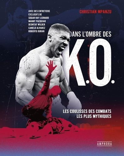 Emprunter Dans l'ombre des KO. Les coulisses de 30 combats mythiques livre