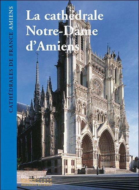 Emprunter Amiens. Cathédrale Notre-Dame livre