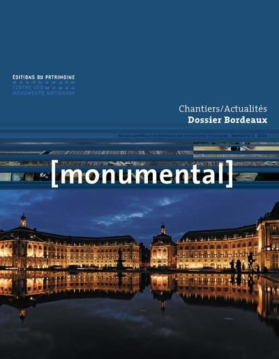 Emprunter Monumental Semestriel 2, décembre 2016 : Bordeaux livre