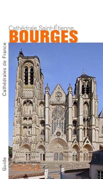 Emprunter Bourges. Cathédrale Saint-Etienne livre