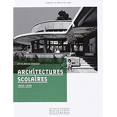 Emprunter Architectures scolaires 1900-1939 livre