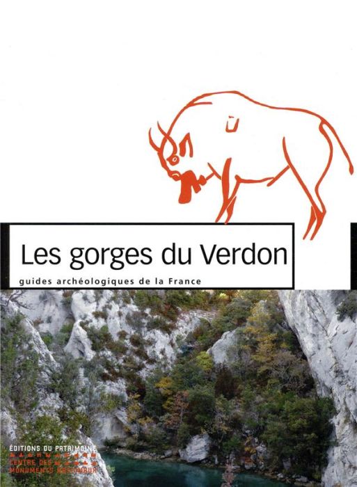 Emprunter Les gorges du Verdon. Un demi-siècle de fouilles en Provence livre