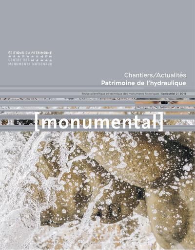 Emprunter Monumental Semestriel 2, décembre 2019 : Patrimoine de l'hydraulique livre