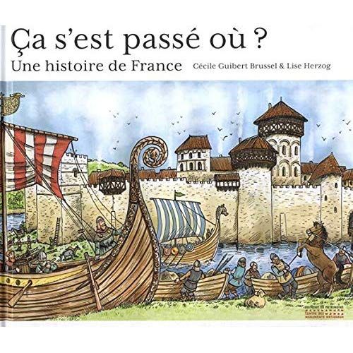 Emprunter Ca s'est passé où ? Une histoire de France livre