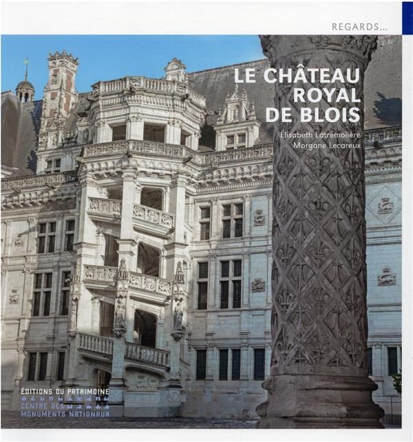 Emprunter Le Château Royal de Blois livre