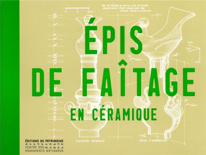 Emprunter Les épis de faîtage en céramique livre