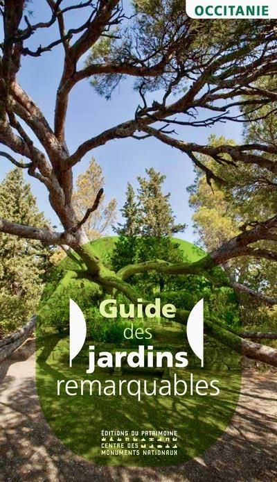 Emprunter Guide des jardins remarquables en Occitanie livre