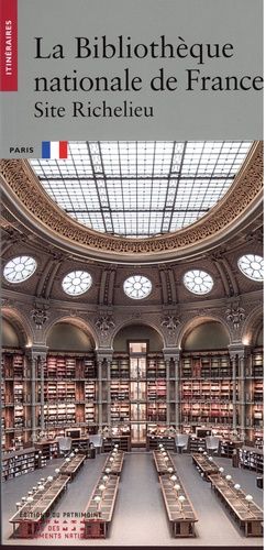 Emprunter La Bibliothèque nationale de France, site Richelieu livre