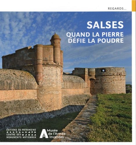 Emprunter Salses. Quand la pierre défie la poudre livre