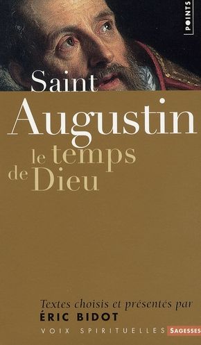 Emprunter Saint Augustin. Le temps de Dieu livre