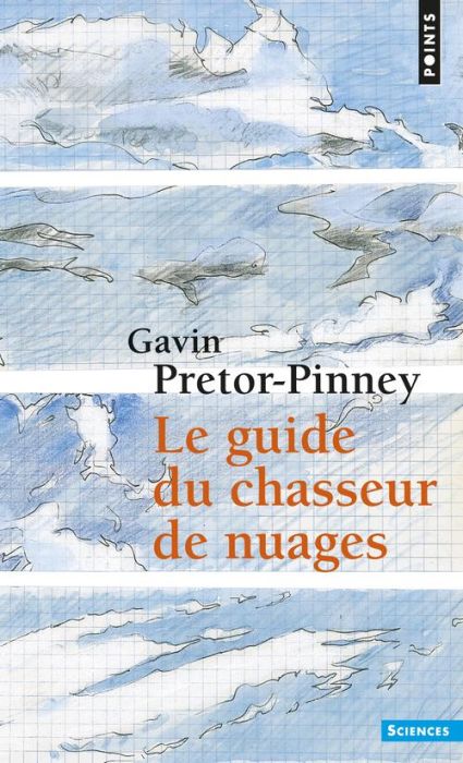 Emprunter Le Guide du chasseur de nuages livre