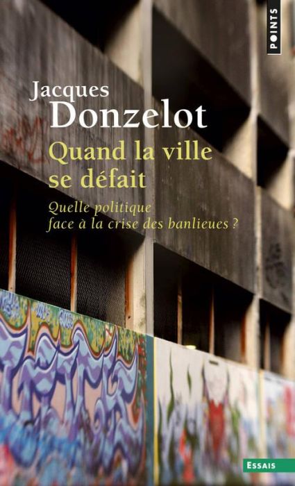 Emprunter Quand la ville se défait. Quelle politique face à la crise des banlieues ? livre