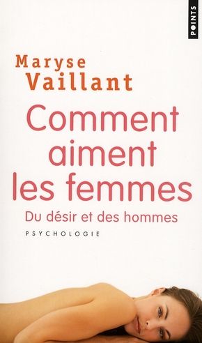 Emprunter Comment aiment les femmes. Du désir et des hommes livre