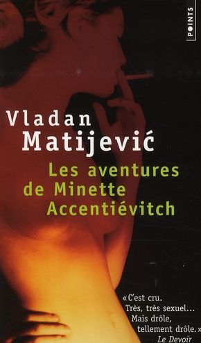 Emprunter Les aventures de Minette Accentiévitch. Court roman de chevalerie livre