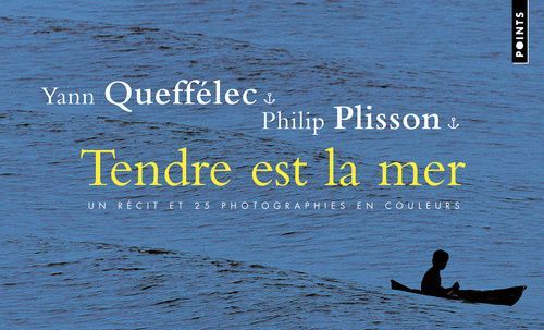 Emprunter Tendre est la mer. Un récit et 25 photographies en couleurs livre