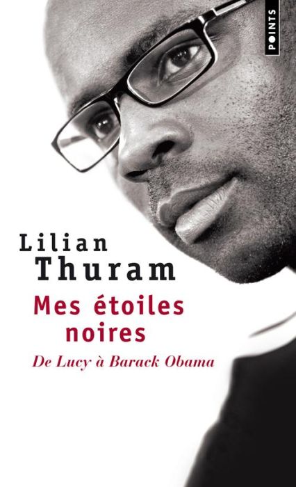 Emprunter Mes étoiles noires. De Lucy à Barack Obama livre