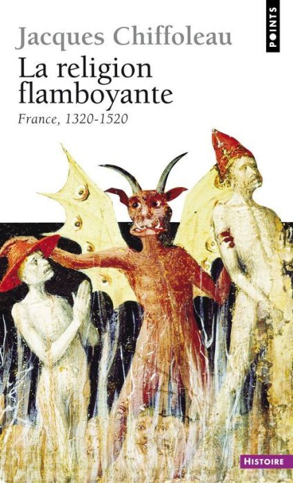 Emprunter La religion flamboyante. France (1320-1520) livre