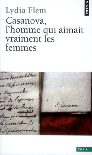 Emprunter Casanova, l'homme qui aimait vraiment les femmes livre