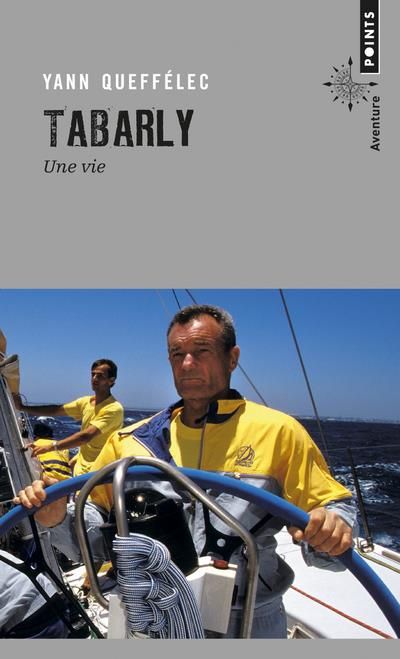 Emprunter Tabarly. Une vie livre