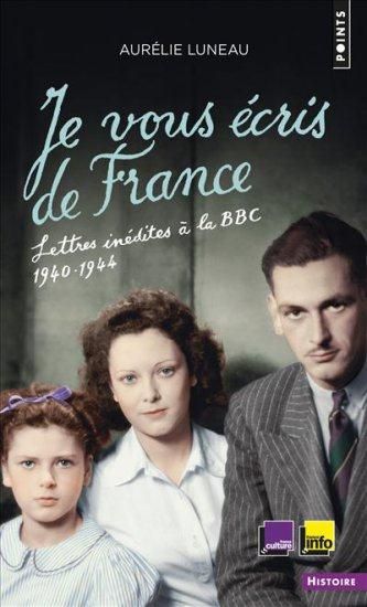 Emprunter Je vous écris de France. Lettres inédites à la BBC, 1940-1944 livre