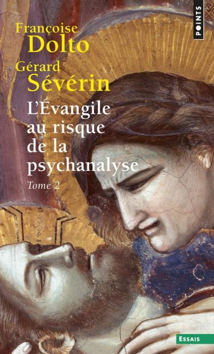 Emprunter L'Evangile au risque de la psychanalyse. Tome 2, Jésus et le désir livre