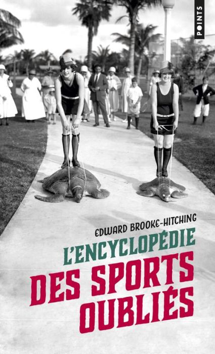 Emprunter L'encyclopédie des sports oubliés livre