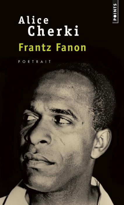 Emprunter Frantz Fanon, portrait livre