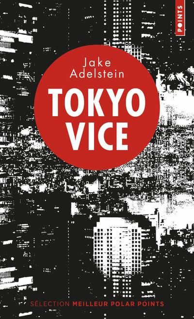 Emprunter Tokyo vice livre