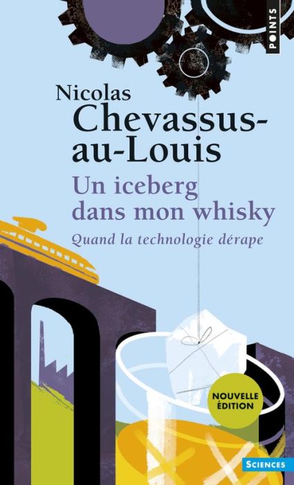 Emprunter Un iceberg dans mon whisky. Quand la technologie dérape livre