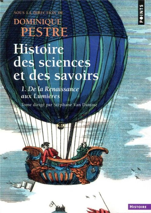 Emprunter Histoire des sciences et des savoirs. Tome 1, De la Renaissance aux Lumières livre