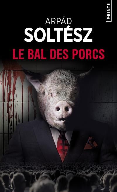 Emprunter Le bal des porcs livre