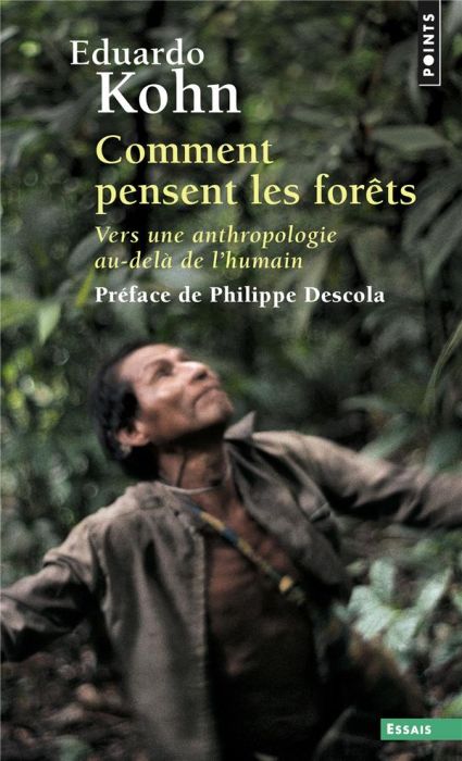 Emprunter Comment pensent les forêts. Vers une anthropologie au-delà de l'humain livre