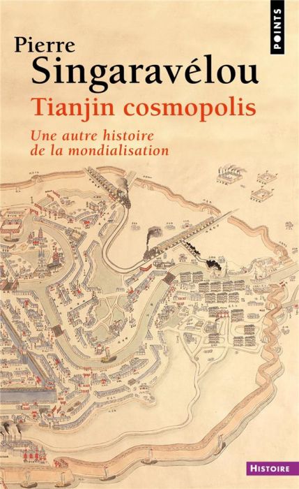 Emprunter Tianjin cosmopolis. Une autre histoire de la mondialisation livre