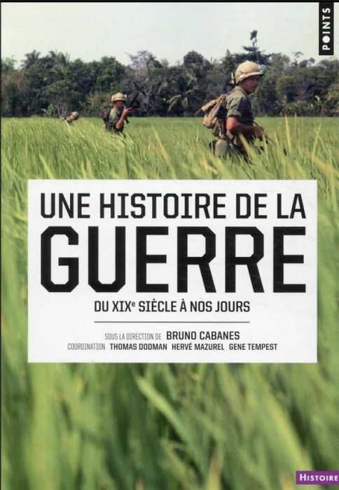 Emprunter Une histoire de la guerre. Du XIXe siècle à nos jours livre