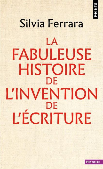 Emprunter La fabuleuse histoire de l'invention de l'écriture livre