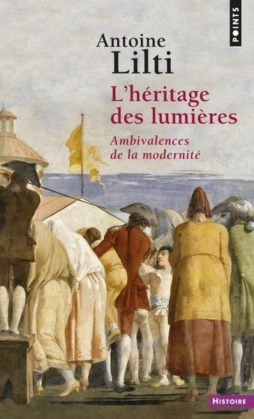 Emprunter L'Héritage des Lumières. Ambivalences de la modernité livre