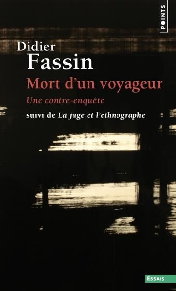 Emprunter Mort d'un voyageur. Une contre-enquête, suivi de La juge et l'ethnographe livre