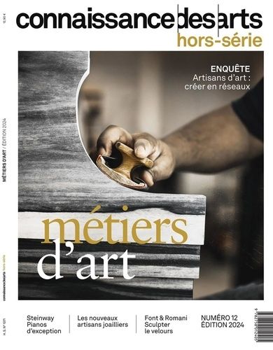 Emprunter Connaissance des arts. Hors-série N° 1071 : Métiers d'art. Edition 2024 livre