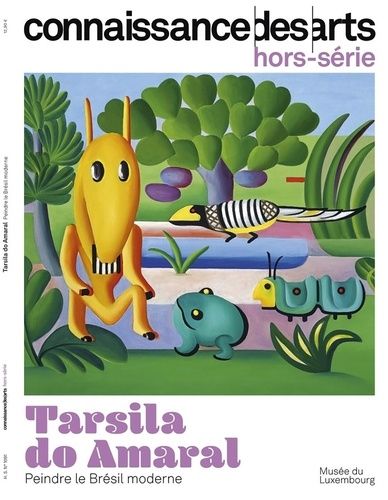 Emprunter Connaissance des arts. Hors-série N° 1091 : Tarsila do Amaral. Peindre le Brésil moderne livre