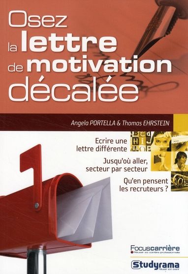 Emprunter Osez la lettre de motivation décalée livre