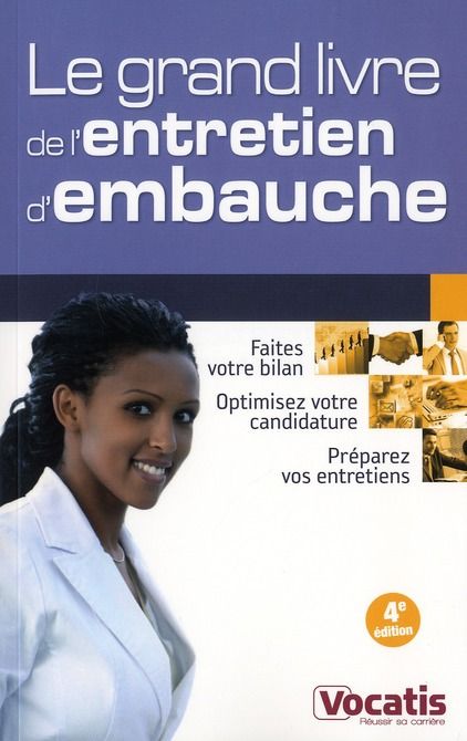 Emprunter Le grand livre de l'entretien d'embauche. 4e édition livre