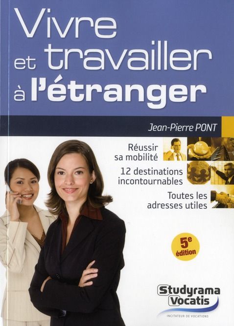 Emprunter Vivre et travailler à l'étranger. 5e édition livre