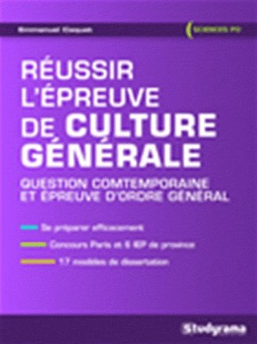 Emprunter Réussir l'épreuve de culture générale Sciences Po. Question contemporaine et épreuve d'ordre général livre