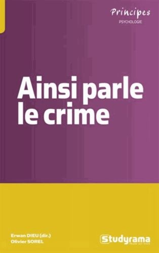 Emprunter Ainsi parle le crime. Les maux des actes livre