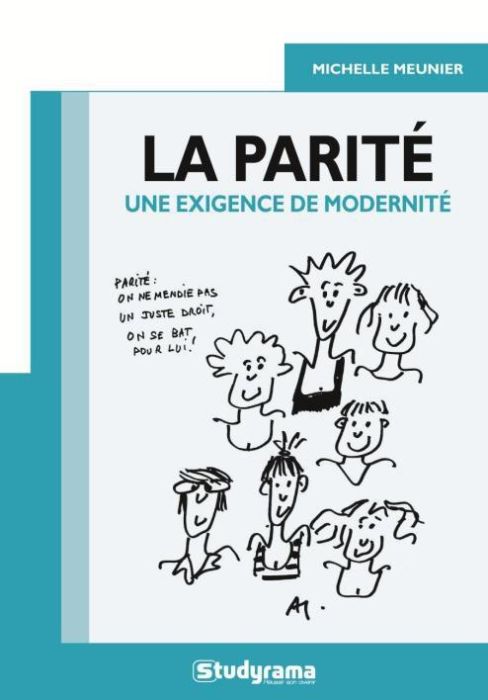 Emprunter La parité : une exigence ! livre