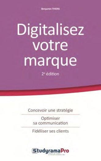 Emprunter Digitalisez votre marque. 2e édition livre