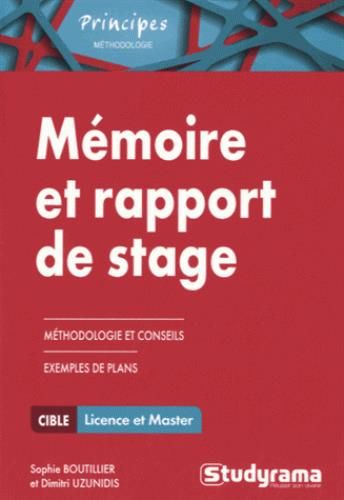 Emprunter Mémoire et rapport de stage. Méthodologie approfondie livre