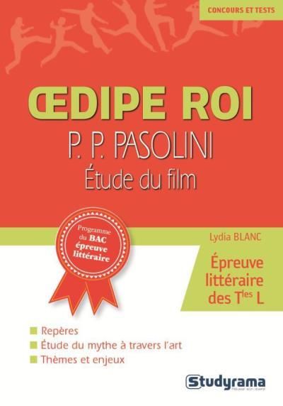 Emprunter Oedipe Roi, Pasolini. Etude du film livre