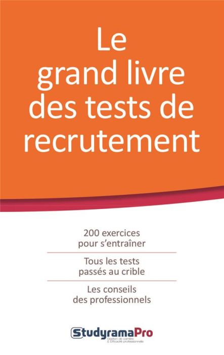 Emprunter Le grand livre des tests de recrutement livre