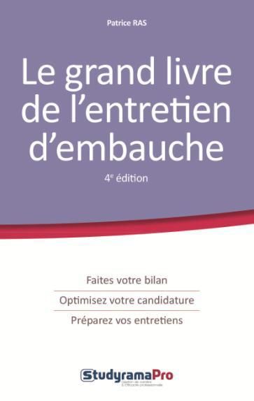 Emprunter Le grand livre de l'entretien d'embauche. 4e édition livre